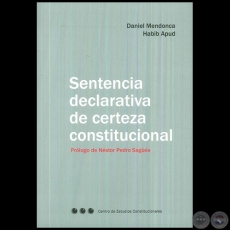 SENTENCIA DECLARATIVA DE CERTEZA CONSTITUCIONAL - Autores: DANIEL MENDONCA  / HABIB APUD - Ao 2017